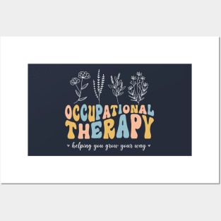 Groovy Floral Occupational Therapy Helping You Grow Your Own Way Posters and Art